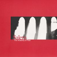 Salem - The Anatomy Of Pain (Explicit)
