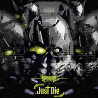 AstralOne - .Just Die
