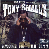 MC Eiht - Smoke In Tha City (Explicit)