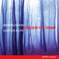 Quatuor Alcan - Mendelssohn: String Quartets
