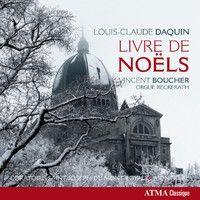 Vincent Boucher - Daquin: Livre de Noëls, Op. 2