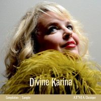 Karina Gauvin - Divine Karina : The best of Karina Gauvin