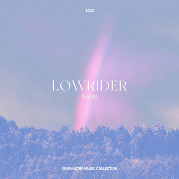 Lowrider - LOWRIDER Vol. 10, KineMaster Music Collection