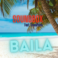 SOUNDBOX feat. StevePulse - Baila (Remix 2k22)