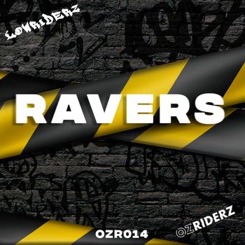 Lowriderz - Ravers