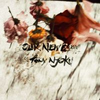 Tony Njoku - Our New Bloom