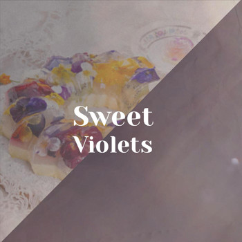 Various Artist - Sweet Violets
