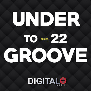 Various Artists - Under To Groove, Vol. 22