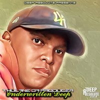 Thulane Da Producer - Underwritten Deep