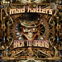 Mad Hatters - Back to Origins