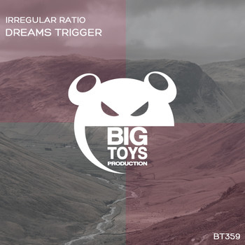 Irregular Ratio - Dreams Trigger