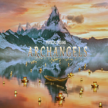 Physical Dreams - Archangels
