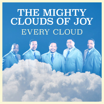 The Mighty Clouds Of Joy - Every Cloud