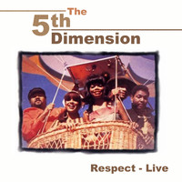 The 5th Dimension - Respect - Live