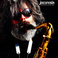Jazzresin - Tetra Gram a Ton (Sax Dub) (Sax Dub)