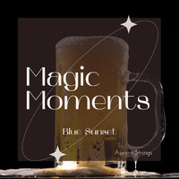 Aurora Strings - Magic Moments - Blue Sunset