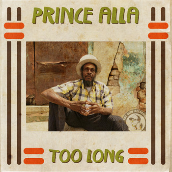 Prince Alla - Too Long