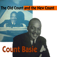 Count Basie - The Old Count And The New Count