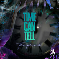Theophonik - Time Can Tell