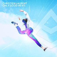Christien Laurent - Only Good News