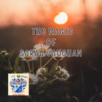 Sarah Vaughan - The Magic of Sarah Vaughan
