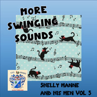 Shelly Manne and His Men - More Swinging Sounds Vol. 5