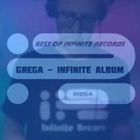 DJ Grega - Best Of Infinite Records