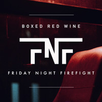 Friday Night Firefight - Boxed Red Wine