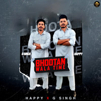 G Singh - Bhootan Wala Time
