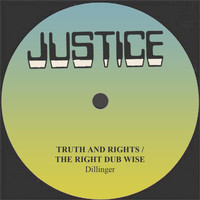 Dillinger - Truth and Rights / The Right Dub Wise