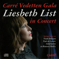 Liesbeth List - Carré Vedetten Gala; Liesbeth List in Concert