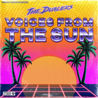 The Dualers - Voices from the Sun