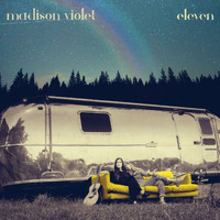 Madison Violet - Eleven