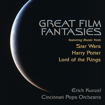 Erich Kunzel, Cincinnati Pops Orchestra - Great Film Fantasies
