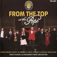 Cincinnati Pops Orchestra, Erich Kunzel - From the Top at the Pops