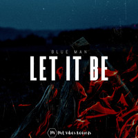 Blue Man - Let It Be