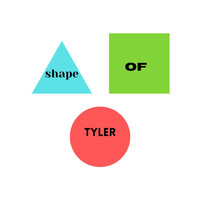 Sticky - Shape of Tyler
