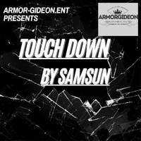 Samsun - Touch Down