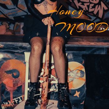 Honey - Mood (Explicit)