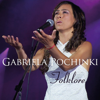 Gabriela Pochinki - Folklore