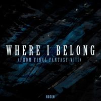 ROZEN - Where I Belong (from "FINAL FANTASY VIII")