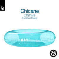 Chicane - Offshore (Evolution Mixes)