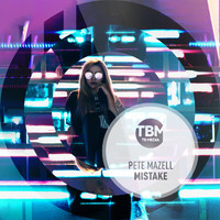 Pete Mazell - Mistake