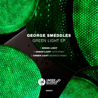 George Smeddles - Green Light EP