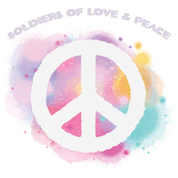Various Artists - Soldiers of Love & Peace