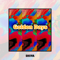 Shiiva - Golden Days