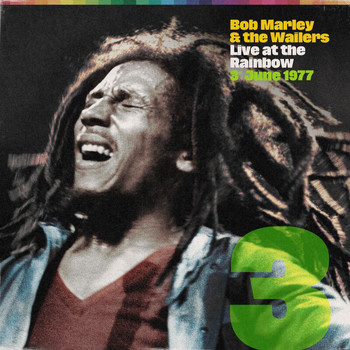 Bob Marley & The Wailers - Live At The Rainbow, 3rd June 1977