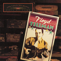 Floyd Tillman - The Country Music Hall Of Fame