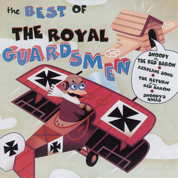 The Royal Guardsmen - The Best Of The Royal Guardsmen