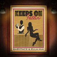 Babyface - Keeps On Fallin'